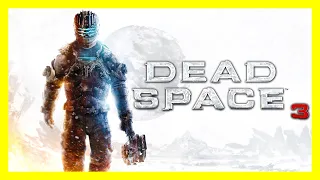 Dead Space 3 - Full Game (No Commentary)