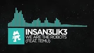 [Nu Disco] - Insan3Lik3 - We Are The Robots (feat. Temu) [Monstercat Release]