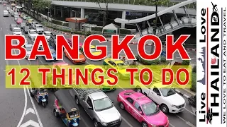 Top 12 things to do in BANGKOK   #livelovethailand