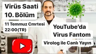 Virüs Saati - 10.Bölüm - Virolog ile Canlı Yayın