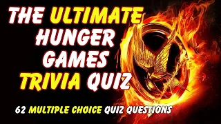 Test Your HUNGER GAMES Knowledge | Ultimate Quiz - Guess The Character & Multiple Choice