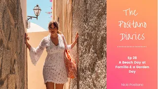 THE POSITANO DIARIES - EP 28 Lunch at Fornillo Beach and a Day in the Garden