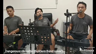 Dangerous - Roxette (Builders Band cover)