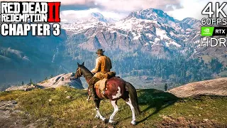 RED DEAD REDEMPTION 2 CHAPTER 3 ( Clemens Point ) 4K HDR Gameplay Walkthrough - No Commentary RDR 2