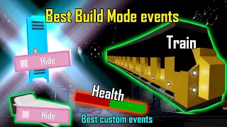 Top 5 Build Mode Custom Events....