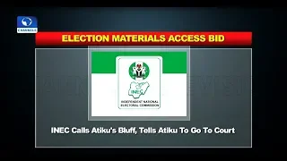 Political Roundup: Go To Court, INEC Calls Atiku's Bluff |Politics Today|