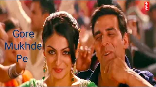 Neeru Bajwa - Gore Mukhde Pe  | Akshay Kumar | Full Video Song  | Kajal Aggarwal