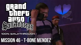 GTA SA 100% Walkthrough: Mission 46 - T-Bone Mendez