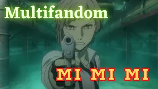 Multifandom | MI MI MI