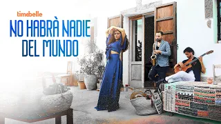 Buika - No Habrá Nadie En El Mundo (Cover by Timebelle)