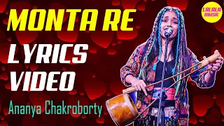 MONTA RE Lyrics Video | Kaagaz ke do pankh | ANANYA CHAKROBORTY | Lootera