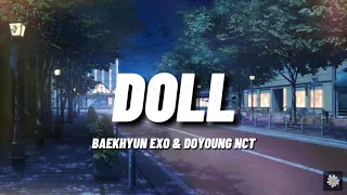 Baekhyun (EXO), Doyoung (NCT) - Doll (English Lyrics)