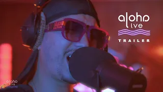 Small X - ft. Aykonz Trailer (Official Live Performance) | ALOHA LIVE