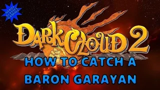 Dark Cloud 2 (Dark Chronicle) - How to Catch a Baron Garayan (PS4 Gameplay)