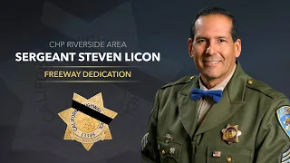 CHP Sergeant Steven Licon Freeway Dedication