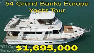 54 Grand Banks Europa "Broadway" Trawler Yacht Tour