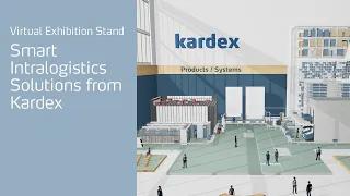 Kardex Virtual Exhibition Stand | Smart Intralogistics Solutions from Kardex