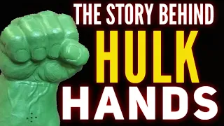 The History of Toy Biz's Hulk Hands