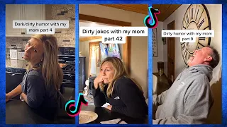 Dirty Jokes With My Mom | Tik Tok