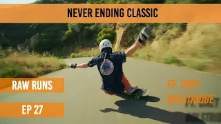 Raw Runs Episode 27: Never Ending Classic Ft. Chet Bolstridge