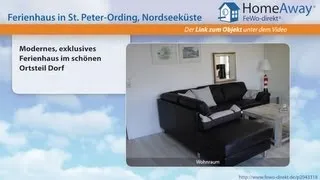 St. Peter-Ording: Modernes, exklusives Ferienhaus im schönen Ortsteil Dorf - FeWo-direkt.de Video