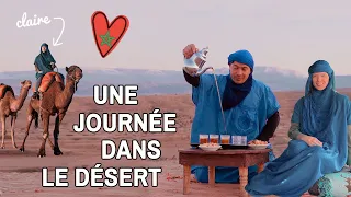 UNE JOURNÉE DANS LE DESERT AU MAROC 🇲🇦 (Reportage) - Claire