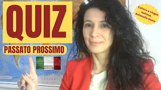 PASSATO PROSSIMO: QUIZ  Italian language level B2