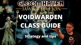 Voidwarden class guide and strategy for Gloomhaven Jaws of the Lion