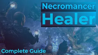 ESO Necromancer Healer: Complete Guide