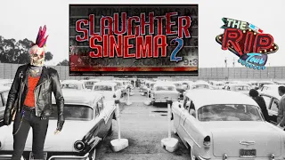 First House Announced for HHN33: Slaughter Sinema 2! | The RIP Tour Podcast