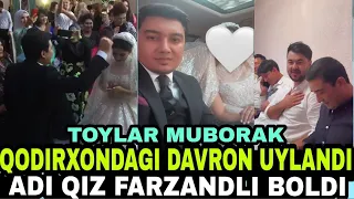 QODIRXONDAGI DAVRON ASQAROV UYLANDI TOYLAR MUBORAK