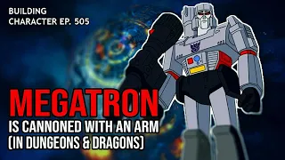 How to Play Megatron in Dungeons & Dragons (Transformers Build for D&D 5e)