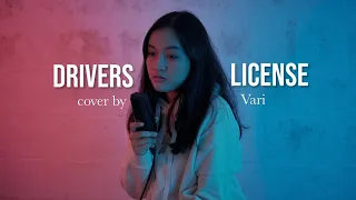 drivers license - Olivia Rodrigo (cover by Vari)