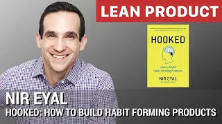 "Hooked: How to Build Habit Forming Products" by Nir Eyal at Lean Product Meetup