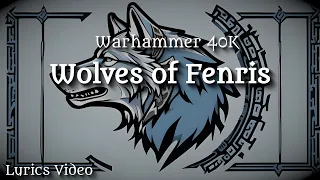 Abominable Intelligence - Wolves of Fenris - | Warhammer 40k music |