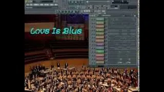 Love Is Blue - Paul Mauriat (VST)