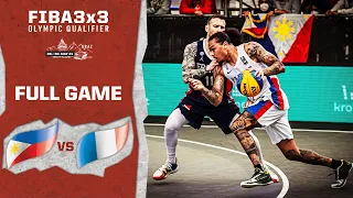 Philippines v France | Men's - Full Game | FIBA 3x3 Olympic Qualifier