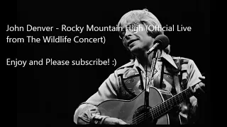 John Denver - Rocky Mountain High Official Live from The Wildlife Concert| Rare music