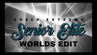 Cheer Extreme Senior Elite 2019 WORLDS (Audio)
