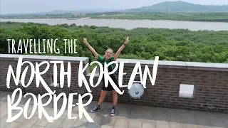 Travelling along the NORTH KOREAN BORDER