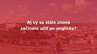 Kurz angličtiny pre začiatočníkov (úplných aj večných/Bratislava aj online)