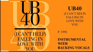 UB40 (I CAN´T HELP) FALLING IN LOVE WITH YOU (1993) -  INSTRUMENTAL - WITH BACKING VOCALS