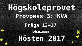 Högskoleprovet 2017 Hösten Lösningar Pass 3 KVA del 1 Kvantitativa Matte