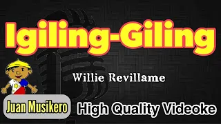 IGILING-GILING - Willie Revillame - [HQ] Karaoke/Videoke (Juan Musikero)