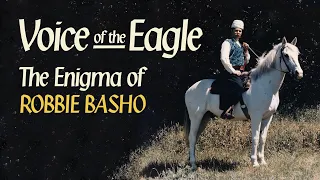 Voice of the Eagle: The Enigma of Robbie Basho - Official Trailer
