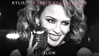 Kylie Minogue - Slow - The Abbey Road Sessions