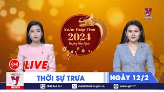 🔴[TRỰC TIẾP] Thời sự 24h cập nhật trưa 12/2- Tin nóng Thế giới mới nhất – VNews