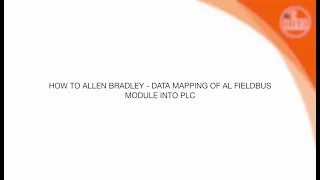 How to: Allen Bradley - Data mapping of AL fieldbus module into PLC (6)