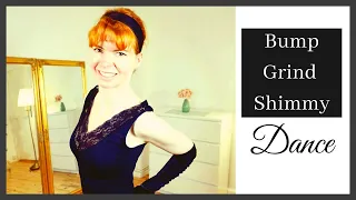 Short BUMP GRIND SHIMMY Sequence - Burlesque Dancing  Tutorial for beginners