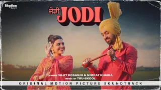 Jodi O S T Jukebox | Diljit Dosanjh | Nimrat Khaira ft Raj Ranjodh | Tru-Skool